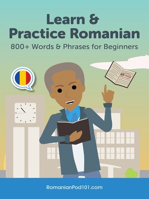 cover image of Learn & Practice Romanian: 800+ Words & Phrases for Beginners